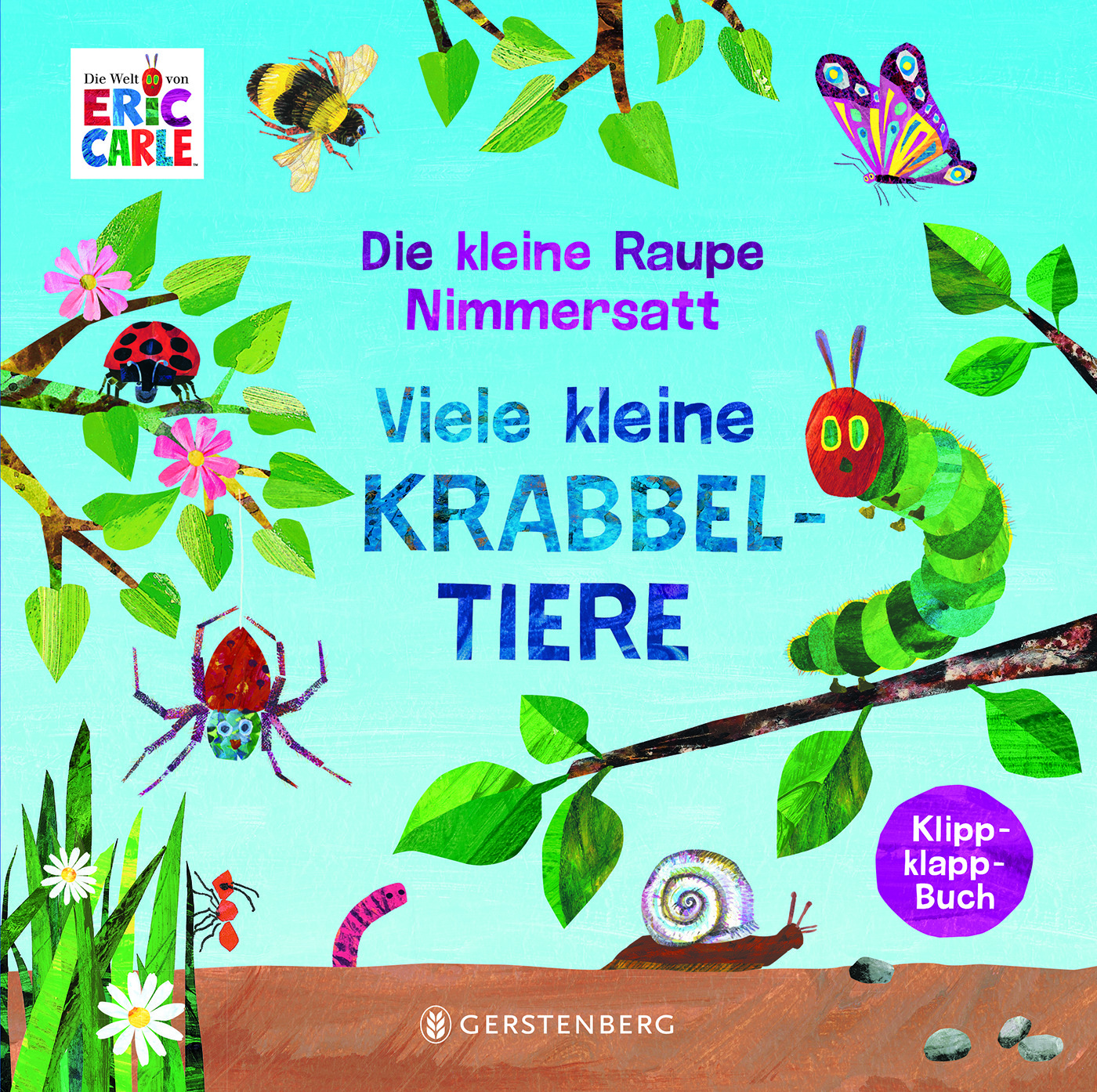 Die kleine Raupe Nimmersatt - Viele kleine Krabbeltiere